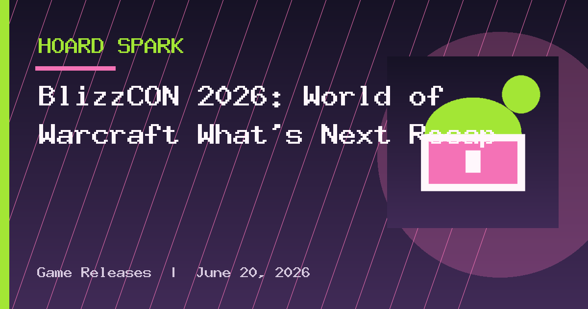 BlizzCON 2026: World of Warcraft What’s Next Recap