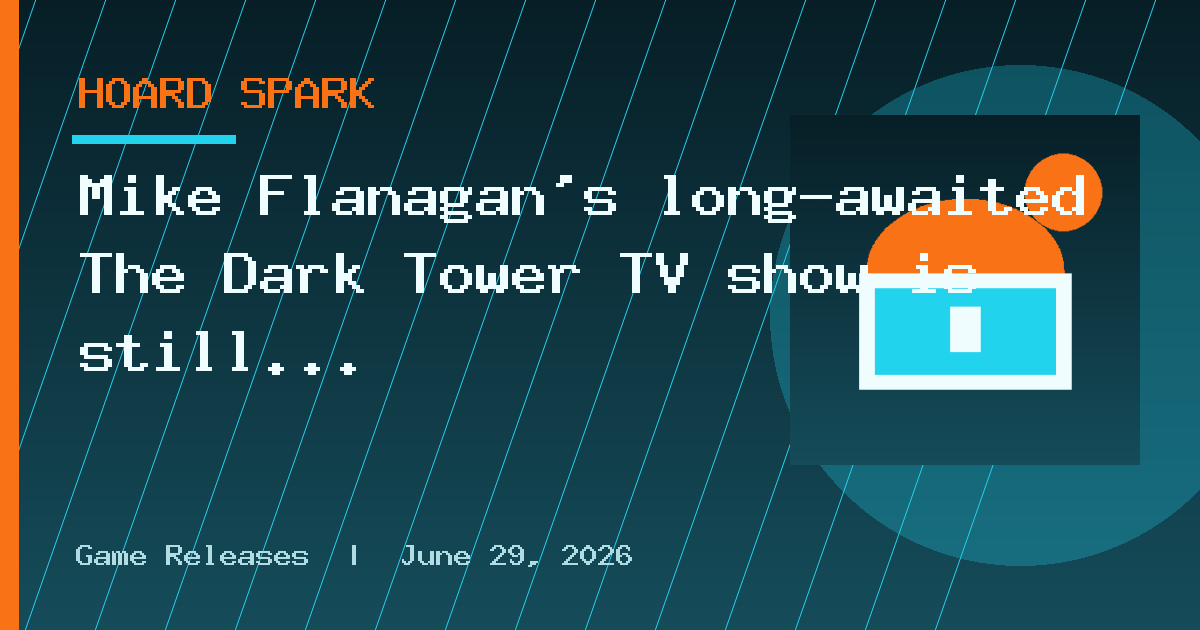 Mike Flanagan's long-awaited The Dark Tower TV show is still "very much