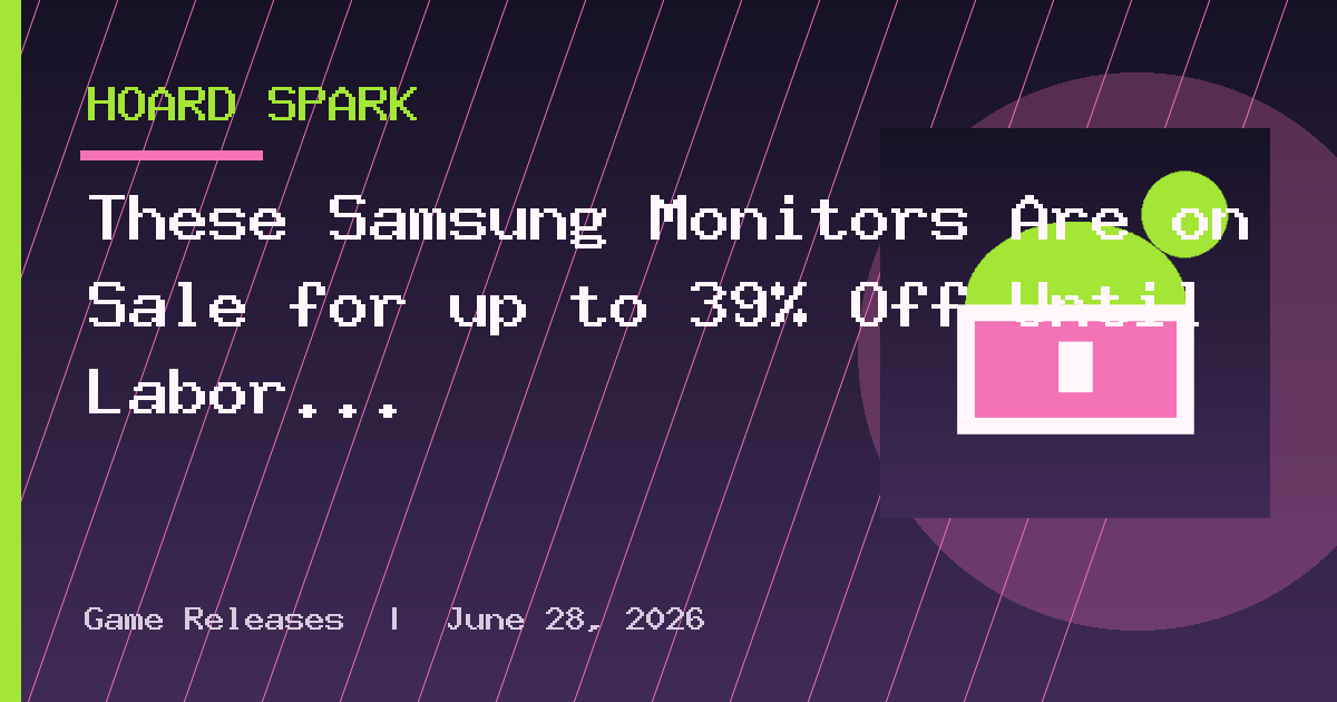 These Samsung Monitors Are on Sale for up to 39% Off Until Labor Day